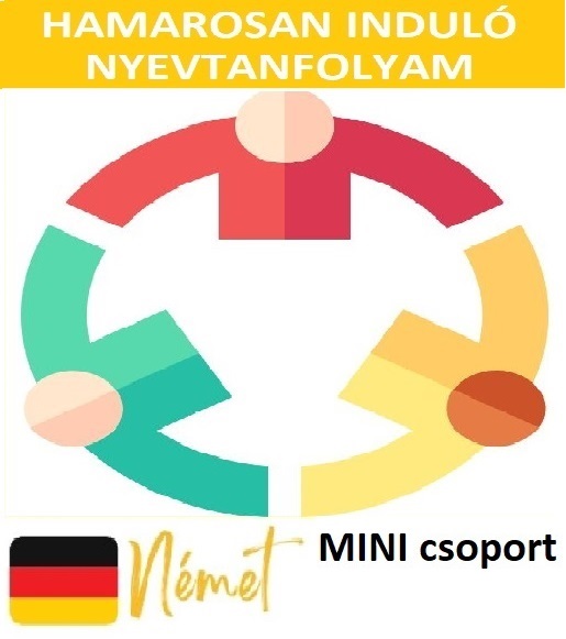 Német nyelvtanulás MINI csoport - Akár 3.100 Ft/óra/fő!